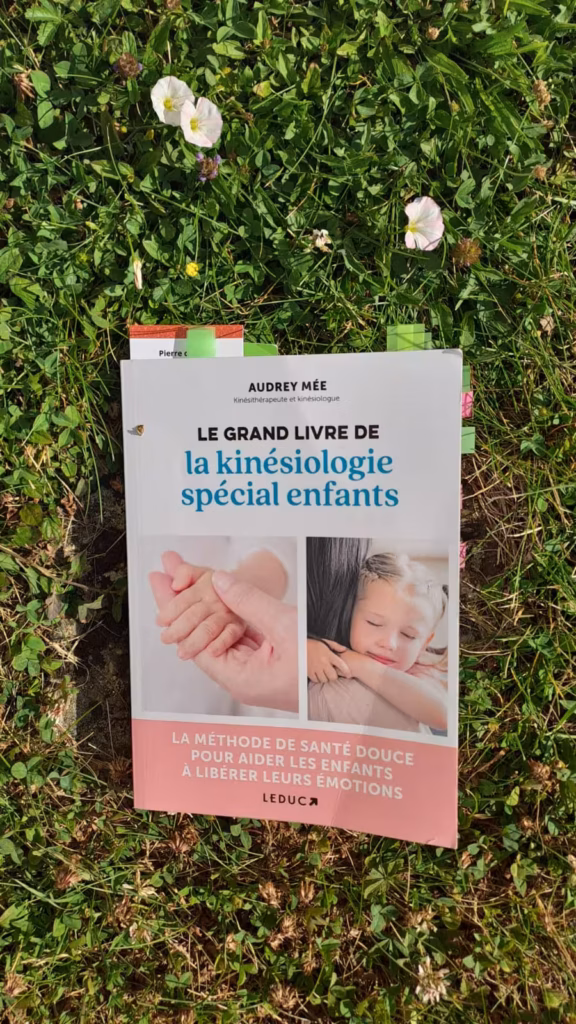 Livre Le grand Livre de la kinésiologie spécial enfants de Audrey Mée